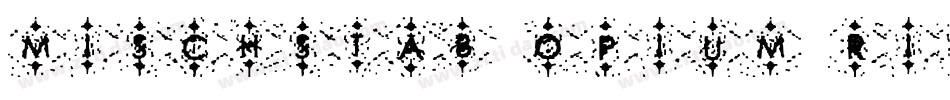 Mischstab Opium River字体转换